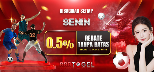 888Togel Rebate Tanpa Batas 0.5% - SBOBET 